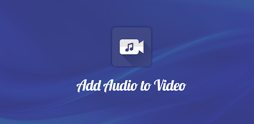 install Add Audio to Video : Audio Video Mixer on PC