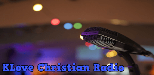 install KLove Christian Radio on PC