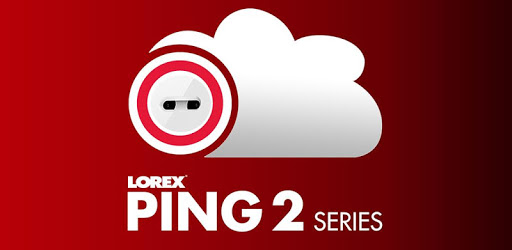 install Lorex Ping 2 on PC