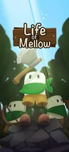 Life of Mellow APK screenshot 1