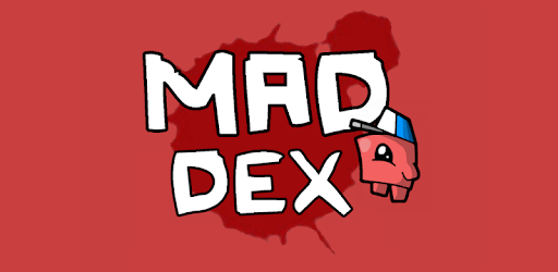 Install Mad Dex on PC install Mad Dex on PC